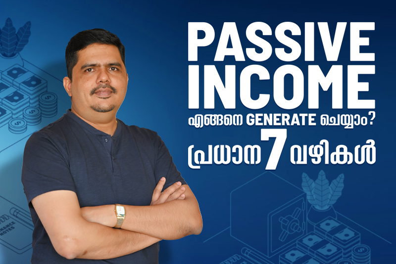 How to generate passive income? Passive income training in Malayalam