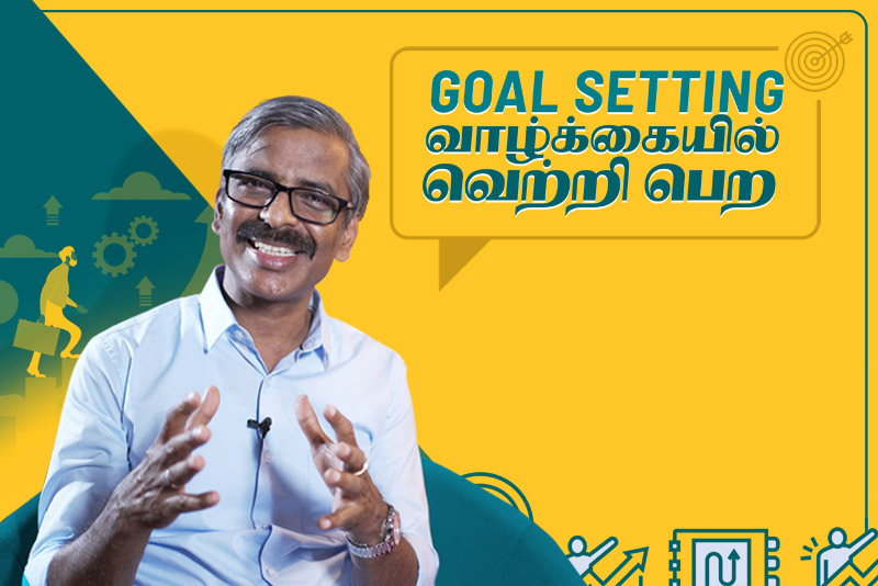 Goal setting course online in Tamil by Madhu Bhaskaran